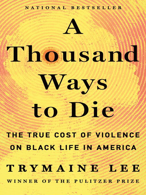 Title details for A Thousand Ways to Die by Trymaine Lee - Available